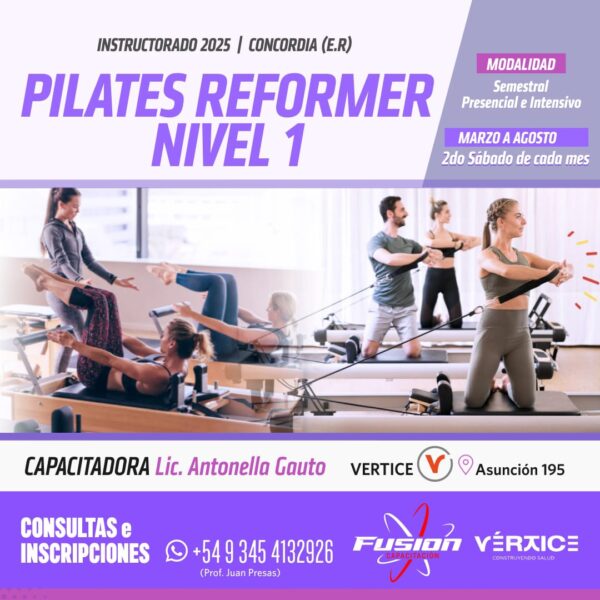 INSCRIPCIÓN INSTRUCTORADO DE PILATES REFORMER 2025 - NIVEL 1 - C. del Uruguay y Concordia