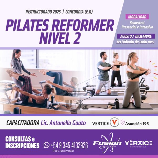 INSCRIPCIÓN INSTRUCTORADO DE PILATES REFORMER 2025 - NIVEL 2 - Concordia